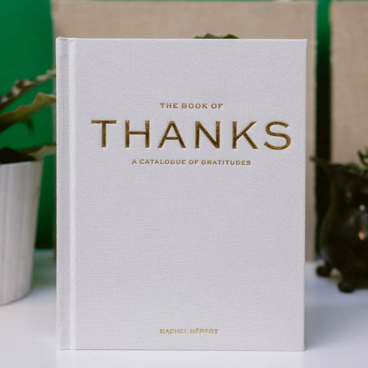 Book - The Book of Thanks - A Catalogue of Gratitudes