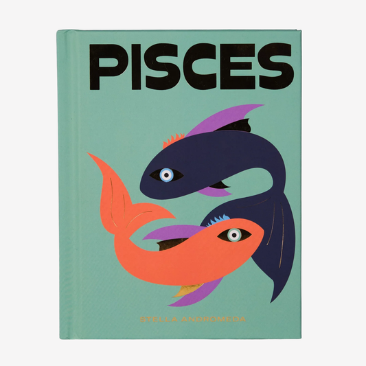 Book - Pisces: Harness the Power of the Zodiac