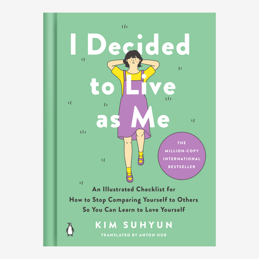 I Decided to Live as Me by Kim Suhyun