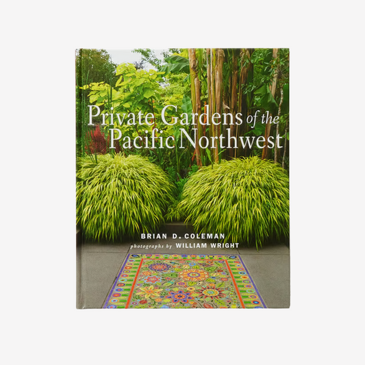 Book - Private Gardens of the Pacific Northwest