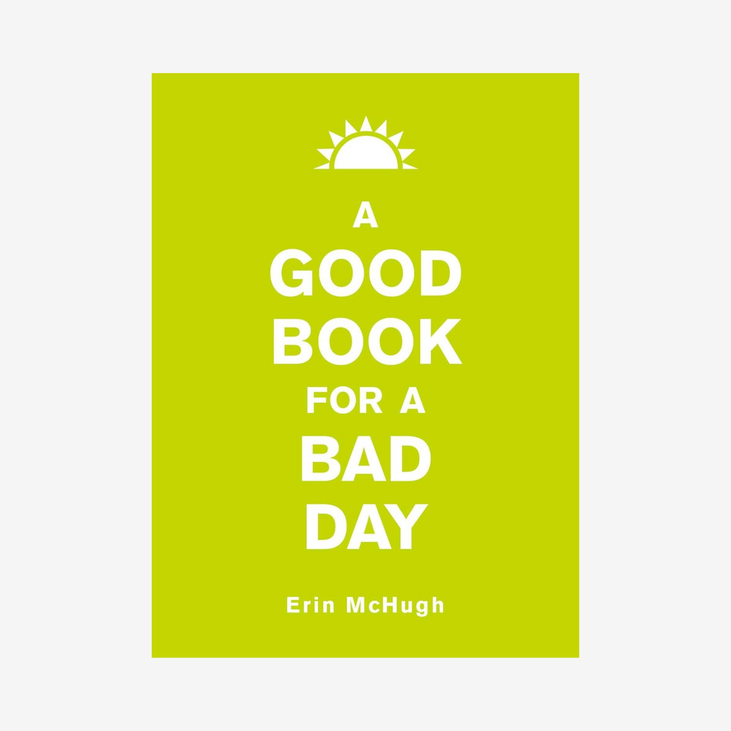 Book - A Good Book For A Bad Day